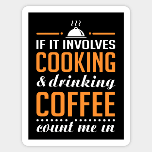 Cooking and Coffee Funny Sticker